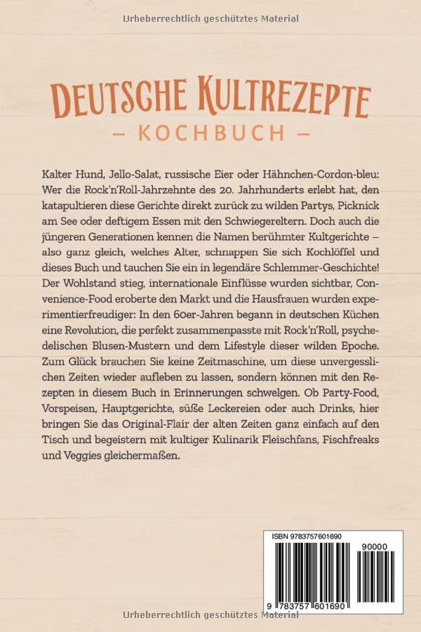 Deutsche Kultrezepte Kochbuch: Die beliebtesten Rezepte mit wahrem Kultstatus in Deutschland KochKontor