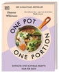 One Pot, One Portion: Einfache und schnelle Rezepte nur für dich. Köstliche One-Pot-Gerichte für eine Person. Kochen mit wenig Aufwand und Abwasch DK Verlag Dorling Kindersley