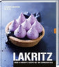 Lakritz - Süße und herzhafte Rezepte mit dem schwarzen Gold. Die vielseitigen Anwendungen von Lakritz in Kuchen, Desserts und Saucen entdecken: von Joghurt-Lakritz-Eis bis zu Lakritz-Balsamico Landwirtschaftsvlg Münster