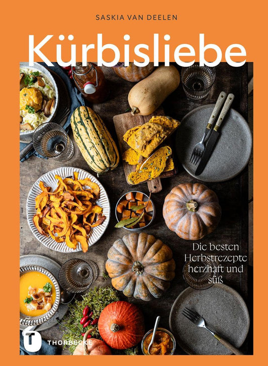 Kürbisliebe: Die besten Herbstrezepte – herzhaft und süß Ars Vivendi