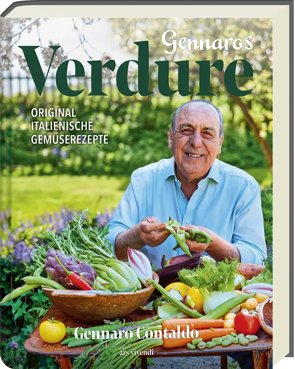 Gennaros Verdure - Original italienische Gemüserezepte Ars Vivendi