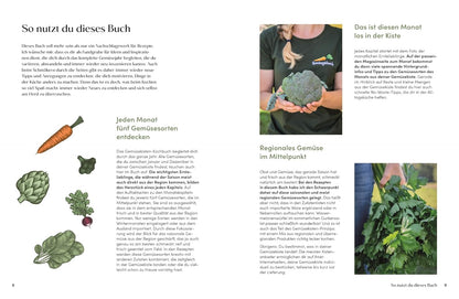 Das Gemüsekisten-Kochbuch: Saisonal kochen das ganze Jahr. 100 Rezepte, über 300 Varianten