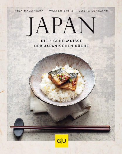 Japan. Die 5 Geheimnisse der japanischen Küche Gräfe und Unzer