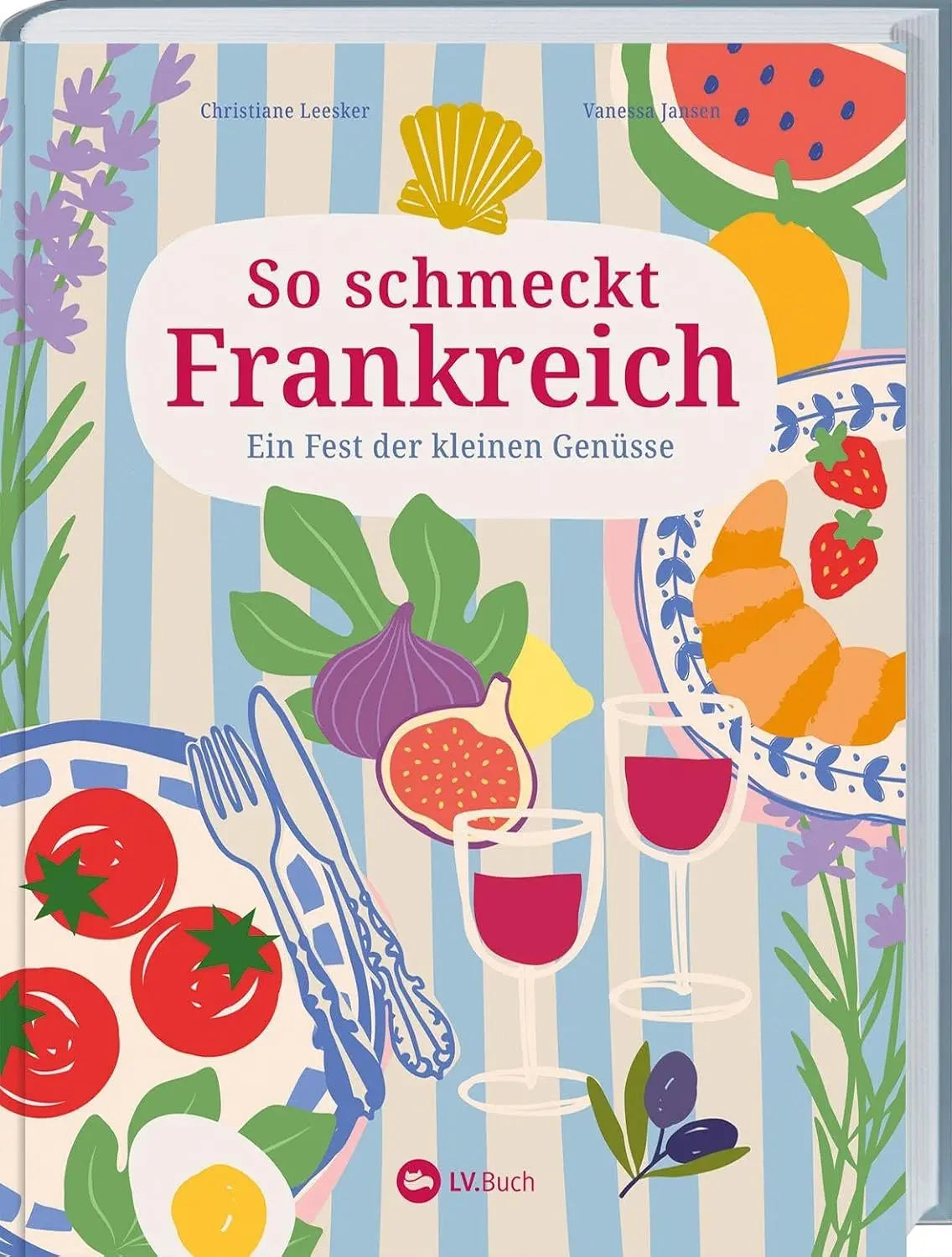 So schmeckt Frankreich: Ein Fest der kleinen Genüsse. Gemeinsam französisch genießen – von Salade Niçoise über Quiche Lorraine bis Zitronentarte & Clafoutis. Ideal für Buffets & Gartenpartys