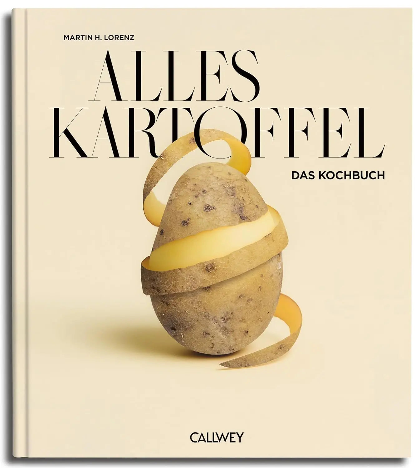 Alles Kartoffel: Das Kochbuch