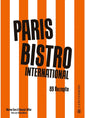 Paris Bistro International: 89 Rezepte Gerstenberg Verlag