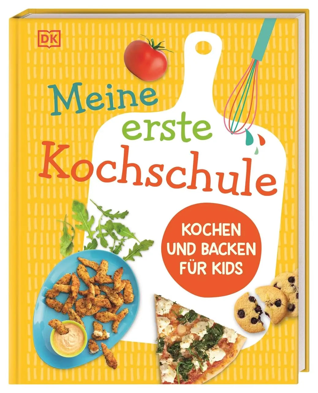 Meine erste Kochschule: Kochen und Backen für Kids. Der Kinderkochbuch-Bestseller mit über 50 leckeren Rezepten. Für Kinder ab 6 Jahren DK Verlag Dorling Kindersley