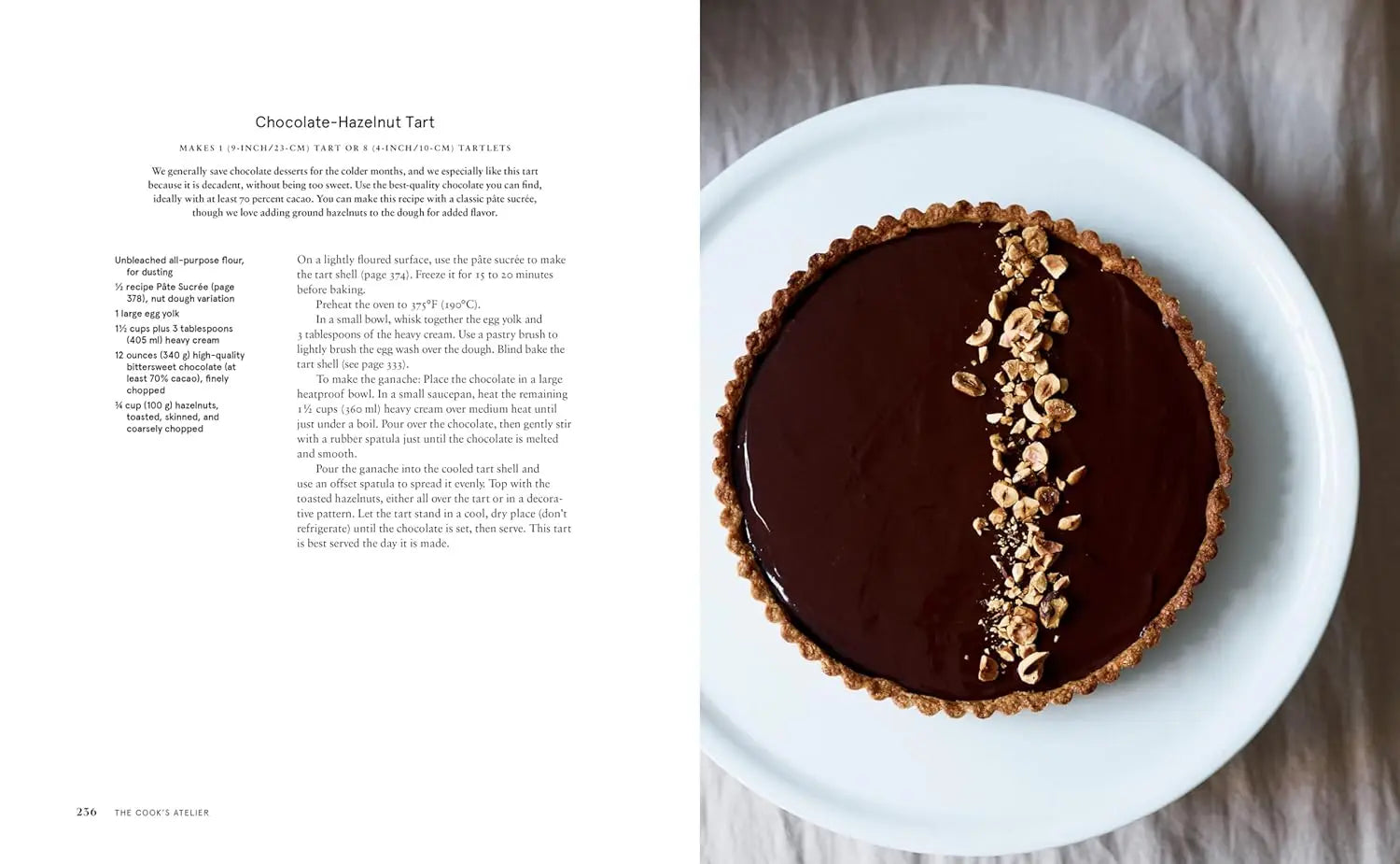 The Cook's Atelier: Recipes, Techniques, and Stories from Our French Cooking School Abrams & Chronicle Books
