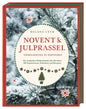 Novent & Julprassel. Weihnachten in Schweden: Ein nordisches Weihnachtsfest für alle Sinne. Mit Inspirationen, Dekoideen und Rezepten