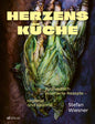 Herzensküche; Ayurvedisch inspirierte Rezepte - regional und saisonal