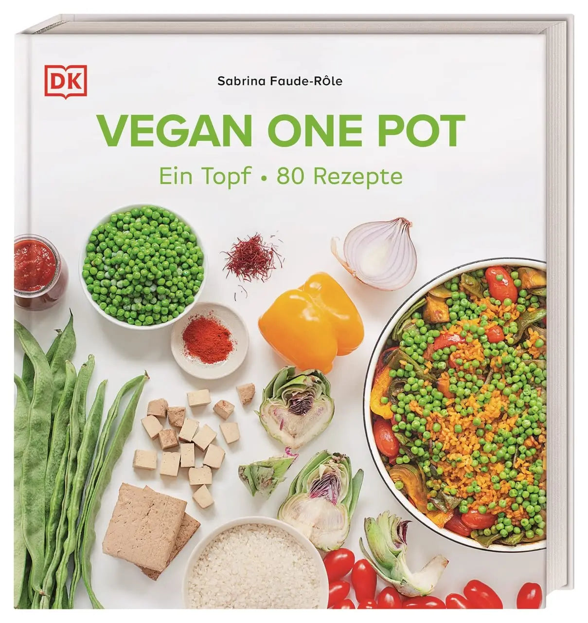 Vegan One Pot: Ein Topf - 80 Rezepte. Alles in einem Topf für die schnelle und gesunde Küche (Gesund und bunt) DK Verlag Dorling Kindersley