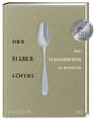 Der Silberlöffel – Die italienischen Klassiker: Die Essenz der echten italienischen Küche mit den 170 besten Rezepten aus allen Regionen Phaidon