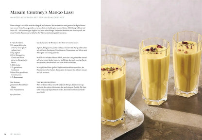 Madam Chutney: Authentisch indisch kochen. Eine kulinarische Reise von den Ausläufern des Himalaya bis zu den Alpen über 80 Original-Rezepte