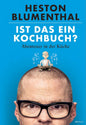 Ist das ein Kochbuch?  Abenteuer in der Küche AT Verlag