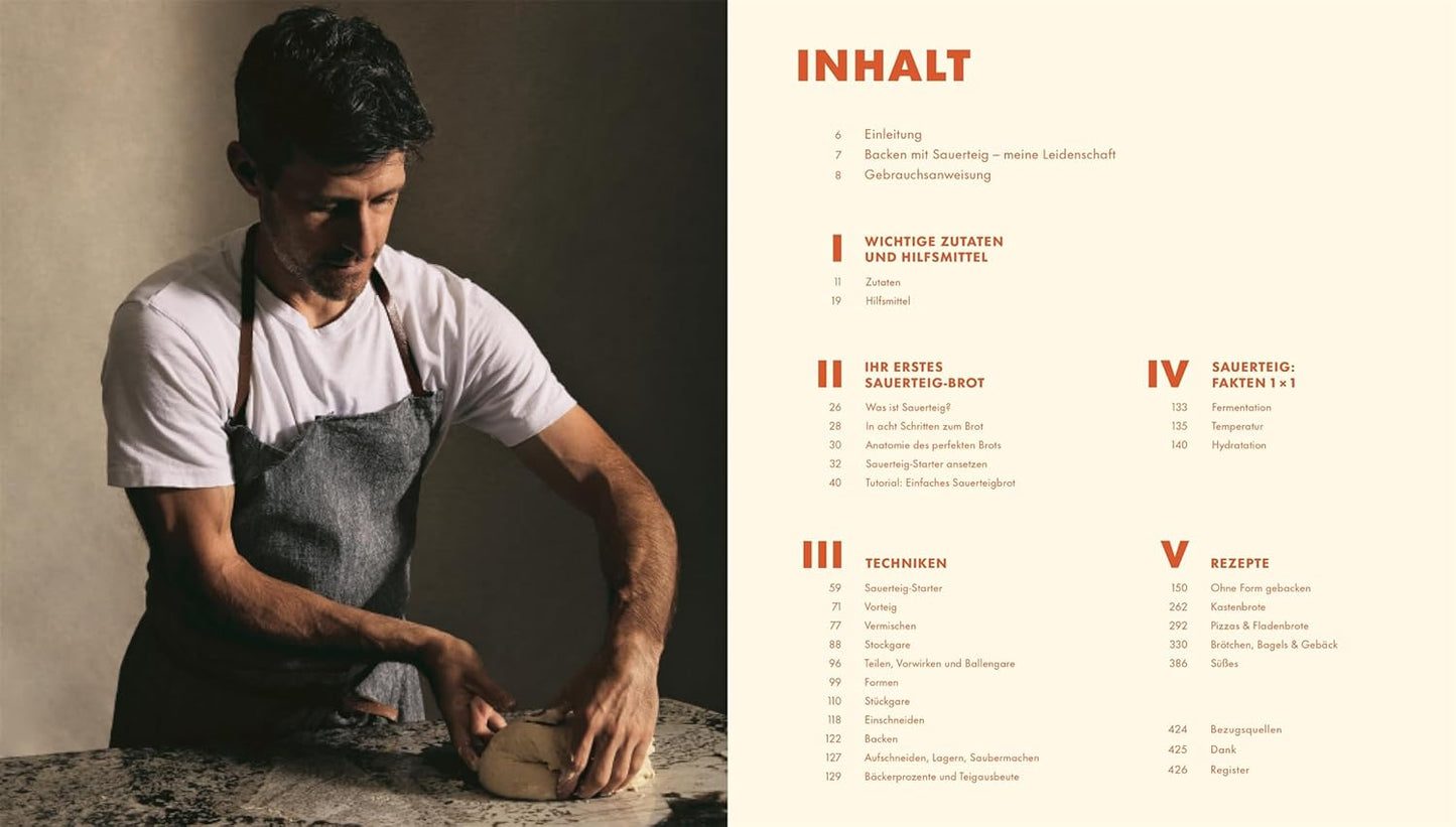 Das große Buch vom Sauerteig: Über 100 Rezepte und Anleitungen für Brote, Gebäck und Süßes. Mit Video-Tutorials zu Teigen und Techniken. Pizza, Brot, Bagels, Zimtschnecken u. v. m.