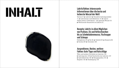 Lakritz - Süße und herzhafte Rezepte mit dem schwarzen Gold. Die vielseitigen Anwendungen von Lakritz in Kuchen, Desserts und Saucen entdecken: von Joghurt-Lakritz-Eis bis zu Lakritz-Balsamico Landwirtschaftsvlg Münster