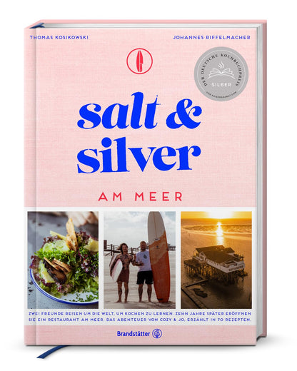 Salt & Silver am Meer