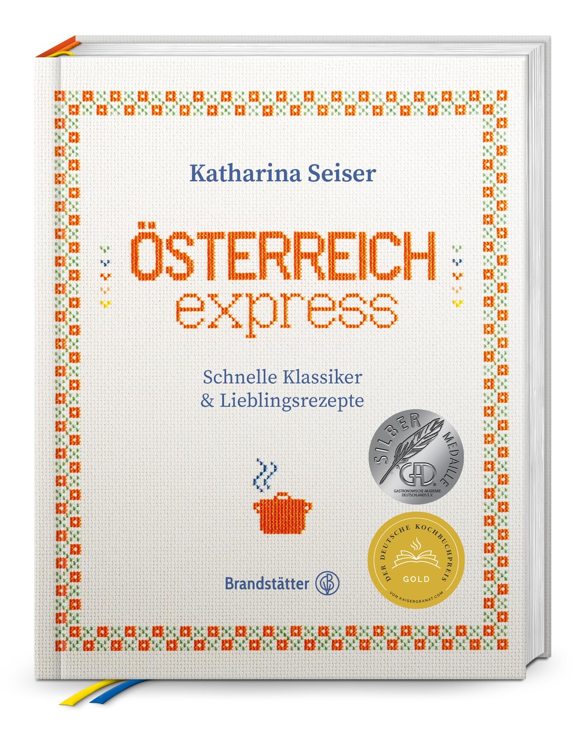 Österreich express: Schnelle Klassiker & Lieblingsrezepte. Traditionelle österreichische Alltagsküche, modern interpretiert und schnell zubereitet Brandstätter Verlag