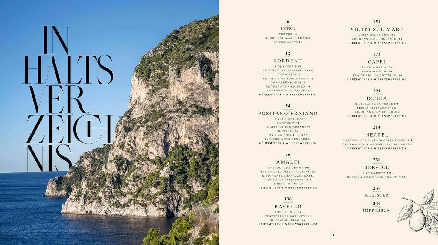 Zu Gast an der Amalfiküste: Sehnsuchtsorte, Originalrezepte und Geheimtipps