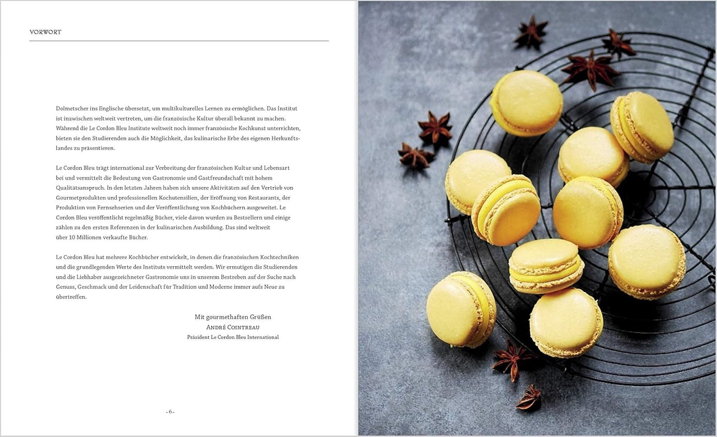 Patisserie: Aus der renommierten Konditorschule Schritt für Schritt erklärt. Raffinierte Backrezepte aus der französischen Küche: Zaubern Sie Tartes, Pralinen und leckere Kuchen auf den Tisch