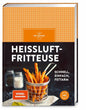 Heißluftfritteuse: schnell, einfach, fettarm – frittieren, backen, braten, rösten | SPIEGEL Bestseller