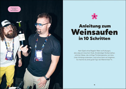 Anleitung zum Weinsaufen: Fast alles, was du über Wein wissen willst