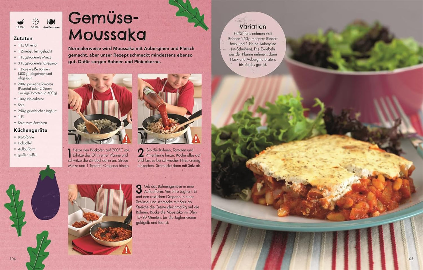 Die Kochschule für Kids - 150 superleckere Rezepte. Schritt für Schritt Kochen und Backen lernen für Kinder ab 7 Jahren