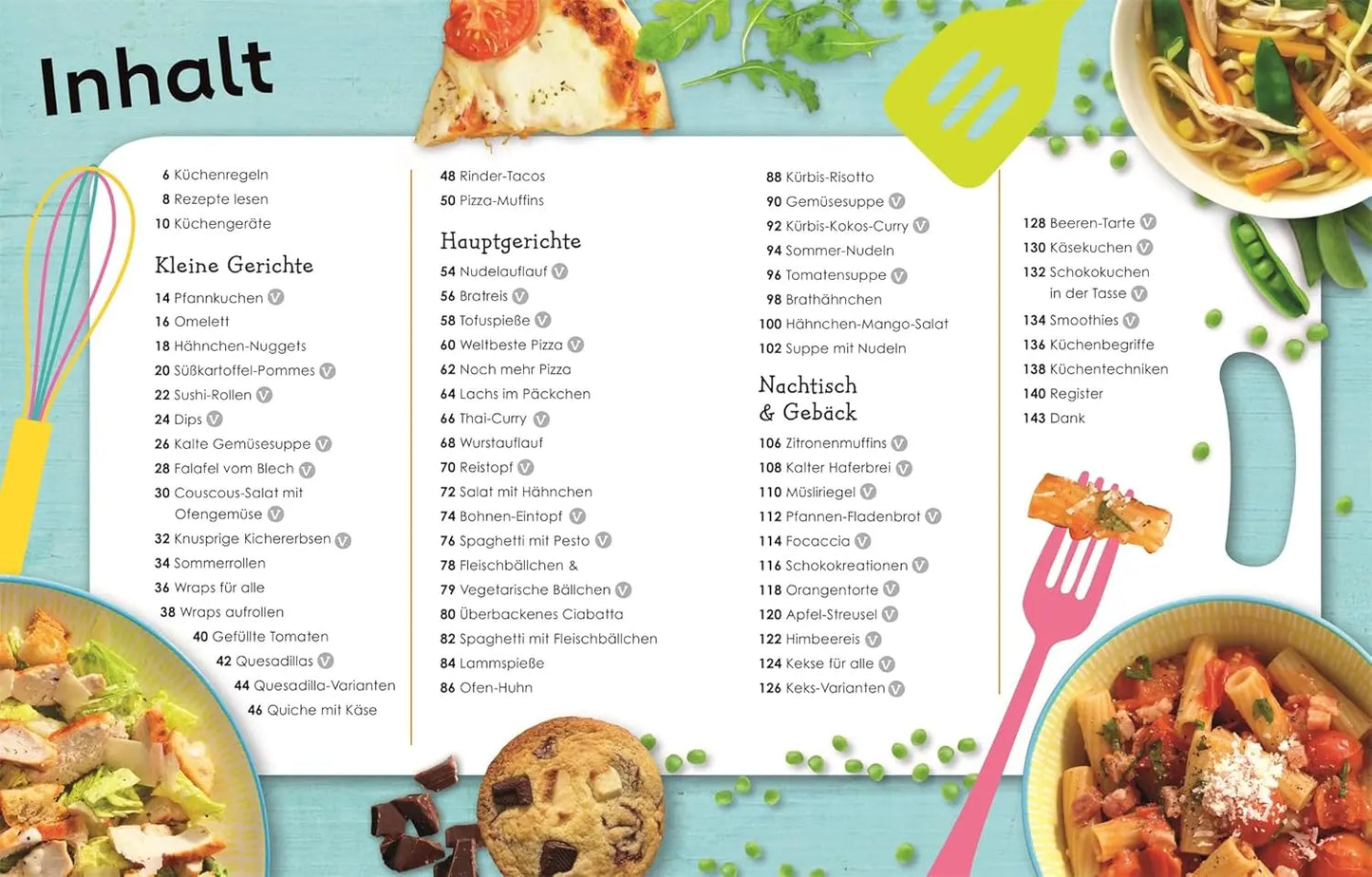 Meine erste Kochschule: Kochen und Backen für Kids. Der Kinderkochbuch-Bestseller mit über 50 leckeren Rezepten. Für Kinder ab 6 Jahren DK Verlag Dorling Kindersley