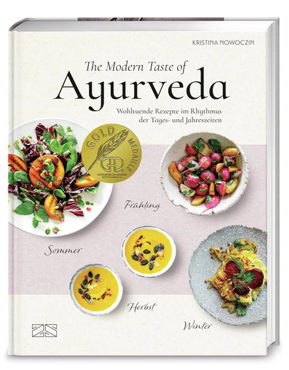 The Modern Taste of Ayurveda: Das moderne Ayurveda-Kochbuch: Über 90 vegetarische & vegane Rezepte im Rhythmus der Tages- und Jahreszeiten | Einfache ayurvedische Ernährung für den Alltag