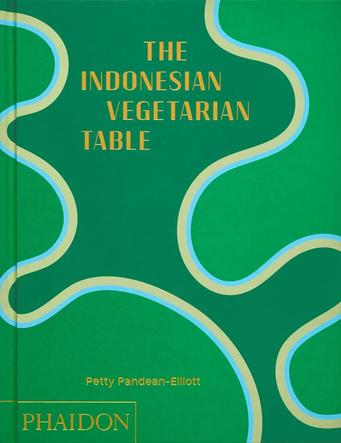 The Indonesian Vegetarian Table Phaidon