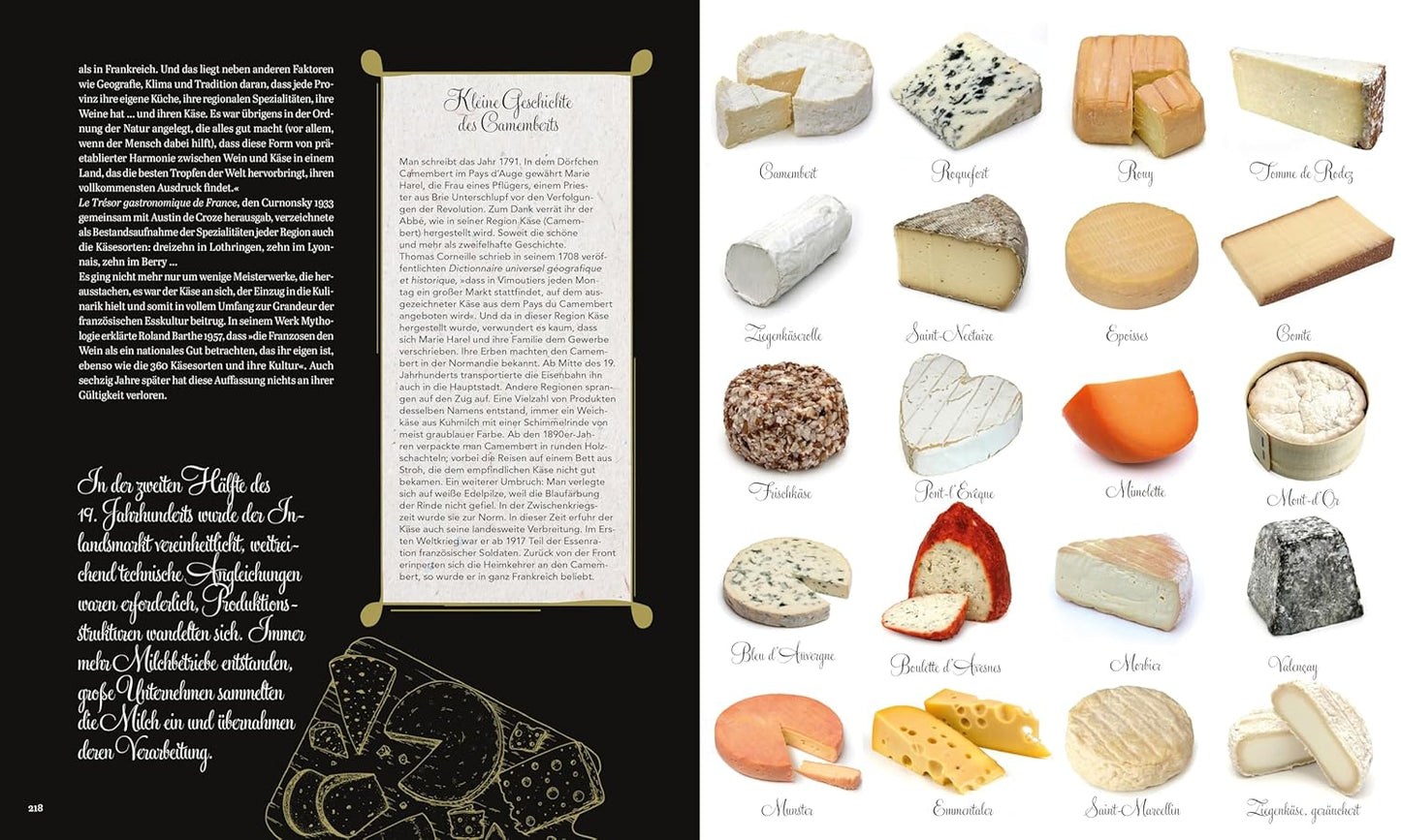 Die große Geschichte der französischen Küche - Die berühmten Küchenchefs. Die besten Restaurants & Bistros. Die Kultrezepte. Das goldene Zeitalter der Patisserie