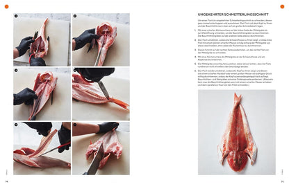 Man nehme einen Fisch: Neue Rezepte von der Flosse bis zur Kieme. 60 nachhaltige Zubereitungsvorschläge (u.a. gegrillt, gebacken, paniert, gefüllt, geräuchert oder trockengereift) Prestel