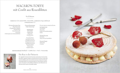 Patisserie: Aus der renommierten Konditorschule Schritt für Schritt erklärt. Raffinierte Backrezepte aus der französischen Küche: Zaubern Sie Tartes, Pralinen und leckere Kuchen auf den Tisch