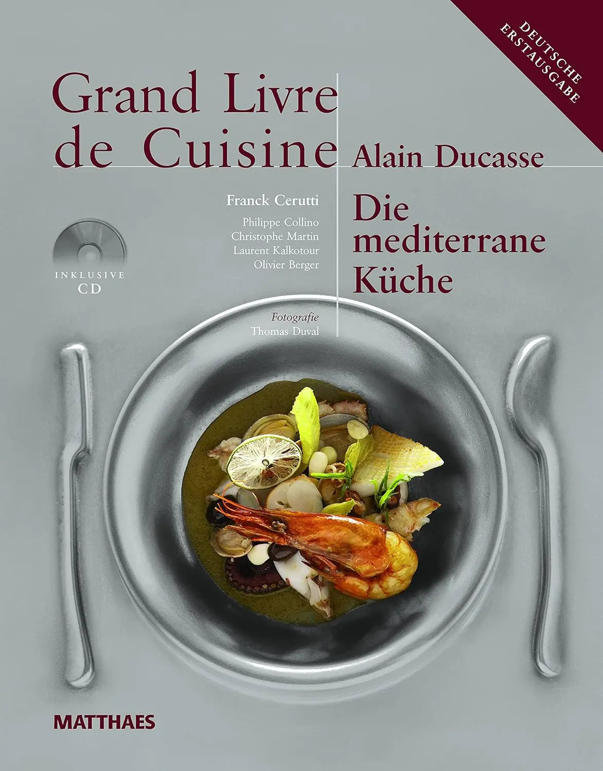 Grand Livre de Cuisine. Die mediterrane Küche DK Verlag Dorling Kindersley
