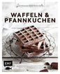 Genussmomente: Waffeln & Pfannkuchen: Schnelle und einfache Rezepte: Belgische Waffelhappen, Marmor-Pfannkuchen, Zucchiniwaffeln und mehr! EMF