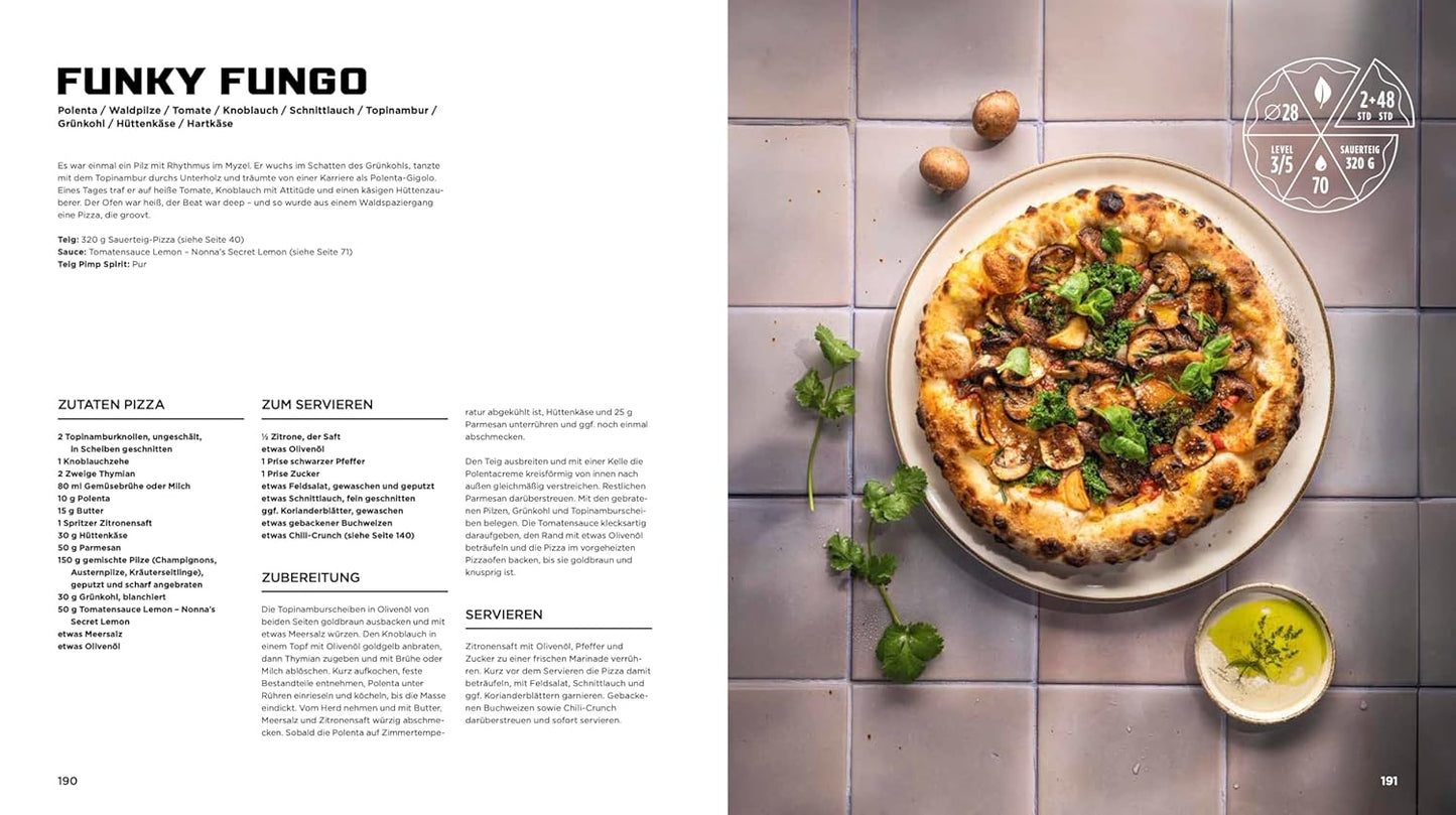 In Pizza we crust: Die Welt is(s)t eine Scheibe - Von klassischen Teigen über ausgefallene Soßen und Toppings bis hin zu vollkommen neuen Geschmackskombinationen