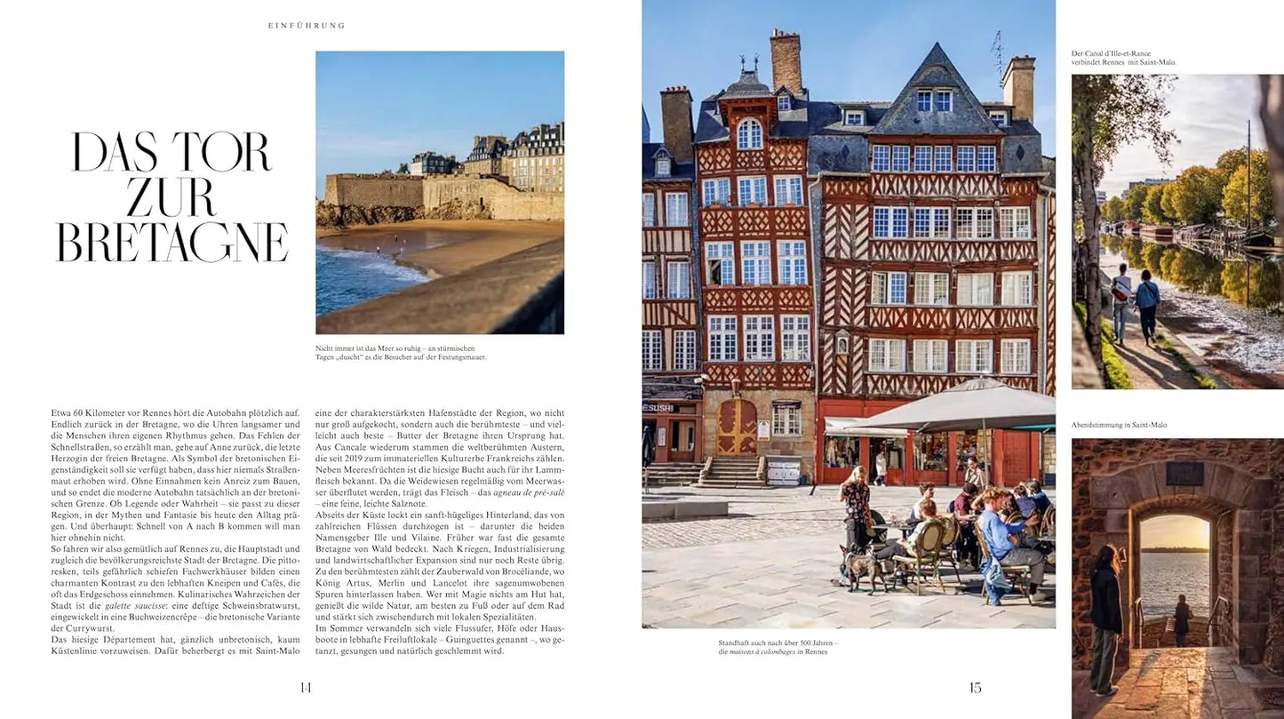 Zu Gast in der Bretagne: Sehnsuchtsorte, Originalrezepte und Geheimtipps Callwey
