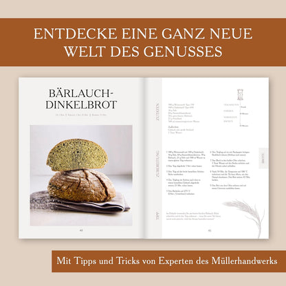 Das Mühlen-Backbuch: Mit Weizen, Dinkel und Urgetreidearten Brote, Brötchen und mehr backen