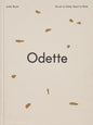 Odette: Terroir to Table, HeArt to Plate [A Cookbook]