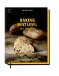 Baking Next Level mit Weizen - Perfektes Brot mit Weizensauerteig und Weizenvorteig Becker Joest Volk Verlag