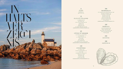 Zu Gast in der Bretagne: Sehnsuchtsorte, Originalrezepte und Geheimtipps Callwey