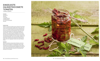 Praxishandbuch natürlich Konservieren: Vorrat aus Gemüse, Obst und Kräutern das ganze Jahr genießen. Alle Methoden & einfache Rezepte zum Haltbarmachen: Marmeladen, Chutneys, Relish, Pickles.