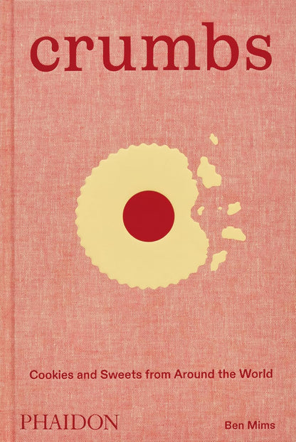 Crumbs - Cookies and Sweets from around the World