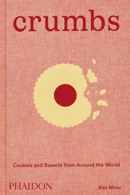 Crumbs - Cookies and Sweets from around the World
