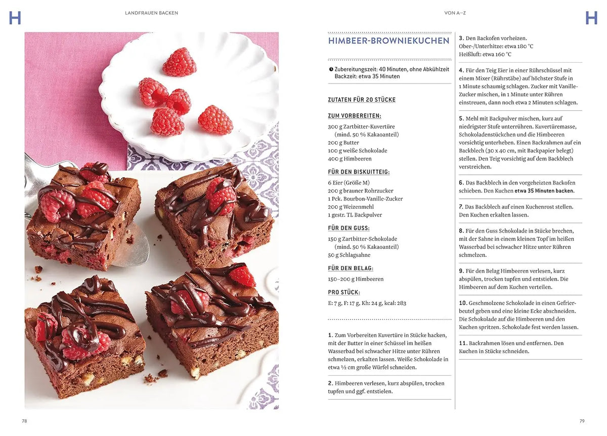 Landfrauen backen von A–Z: Duftendes Gebäck wie vom Land. Tradition und Heimatliebe sorgen für süße Genüsse, die auf der Zunge zergehen