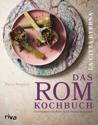 La città eterna – Das Rom-Kochbuch
