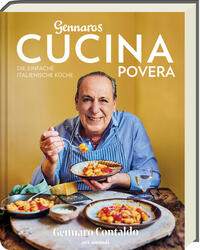 Gennaros Cucina Povera - Die einfache italienische Küche