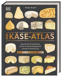 Der Käse-Atlas -  Das Standardwerk