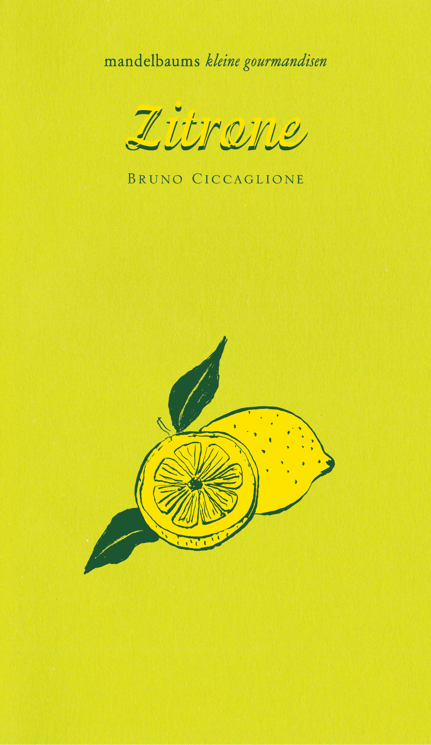 Zitrone - kleine gourmandise Nr. 22 Mandelbaum