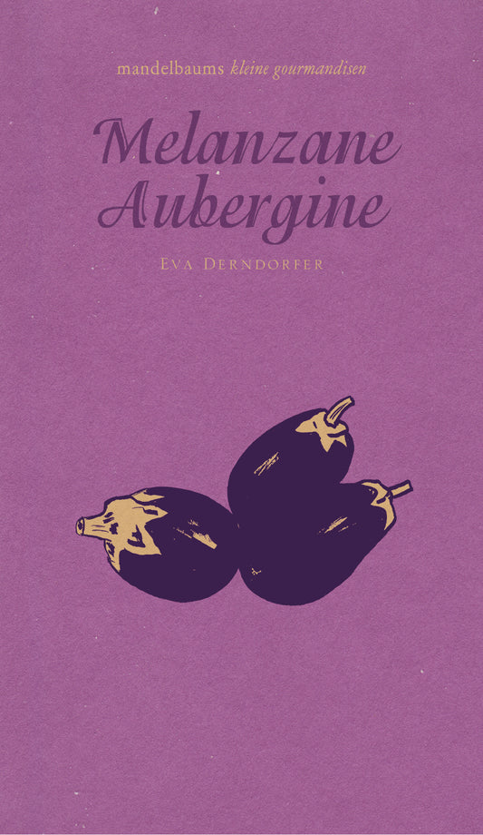 Melanzane, Aubergine - kleine gourmandise Nr. 21 Mandelbaum